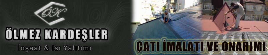 Çatı İmalatı ve Onarımı